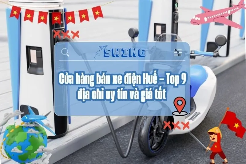 Cửa hàng bán xe điện Huế – Top 9 địa chỉ uy tín và giá tốt 2025
